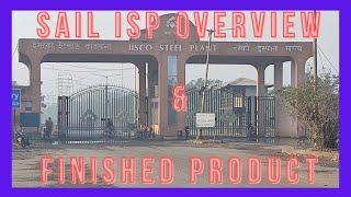 SAIL ISP BURNPUR OVERVIEW & FINISHED PRODUCT