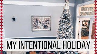 HOW TO HAVE AN INTENTIONAL HOLIDAY | Wander Wealthy's 12 Days of Christmas