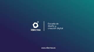 Idecrea. Escuela de diseño y creación digital. Proyectos finales de Máster