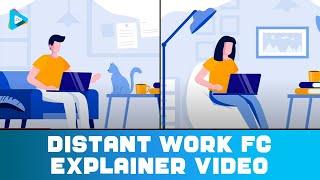 Distant work - FC | Explainer Video Production | Best Explainer Video | Cartoon Explainer Video