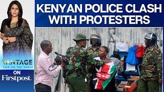 Kenya Protests Rage On: Police Fires Tear Gas at Protesters in Nairobi | Vantage with Palki Sharma