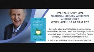 EveryLibrary Live with Alexander McCall Smith NLW2024