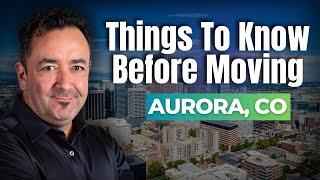 10 Things to know before moving to Aurora, Colorado