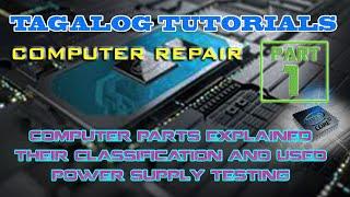 TAGALOG | Part 1 Computer Repair Step by Step Tutorial