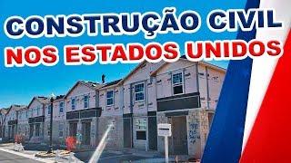 COMO É CONSTRUÇÃO CIVIL NOS ESTADOS UNIDOS