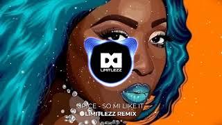 Spice - So Mi Like It (Limitlezz Remix)