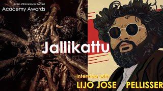 Jallikattu Entered in Oscar Award | Lijo Jose Pellissery | Malayalam Film | Academy Award 2021