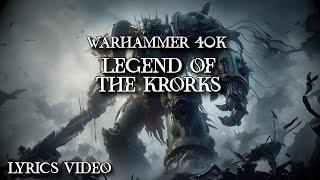 Abominable Intelligence - Legend of the Krorks - | Warhammer 40k music |