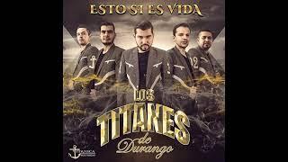 LOS TITANES DE DURANGO MIX