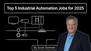 Top 5 In Demand Jobs in Industrial Automation for 2025