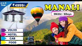 Manali Tour Package 40% off -starting ₹4999 | Manali Snowfall | 2025 Manali package full information