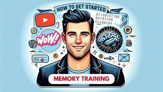 How To Start Memory Training