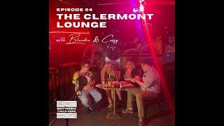 Between Two Studds - S3E2 - The Clermont Lounge (with Blondie & Cassy)