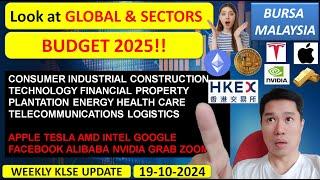 Weekly KLSE BURSA Update - 19-10-2024  BUDGET 2025!!APPLE NVIDIA TESLA NASDAQ S&P BITCOIN GOLD