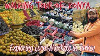 Walking Tour of  Konya | Local Markets | Exploring the City of Hearts Konya | Episode-4