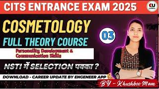 Demo-3 | Cosmetology Full Course | CITS Entrance Exam 2025 | Personality Development & Communication
