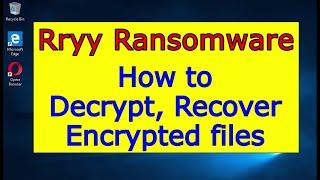 Rryy virus (ransomware). How to decrypt .Rryy files. Rryy File Recovery Guide.