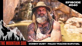 #040 Donny Dust - Paleo Tracks Survival