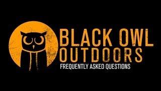 FAQs - Black Owl Outdoors