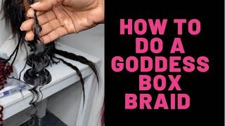 How to do GODDESS BRAIDS easy & detailed