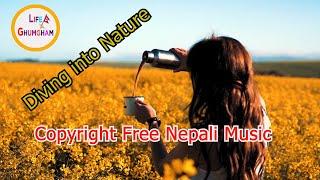 Copyright free nepali music || nepali ncs music ||#lifeghumgham