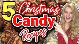 5 Incredible CHRISTMAS CANDY RECIPES your Family and Friends will LOVE!