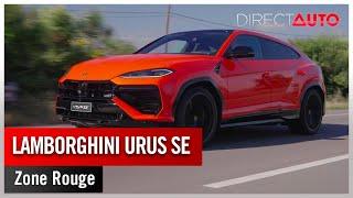 Zone Rouge - Lamborghini Urus SE : le SUV de tous les superlatifs !