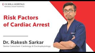 Risk Factors of Cardiac Arrest | Dr. Rakesh Sarkar | BM Birla Heart Hospital