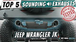 TOP 5 Exhaust for Jeep Wrangler JK | Tested 2025