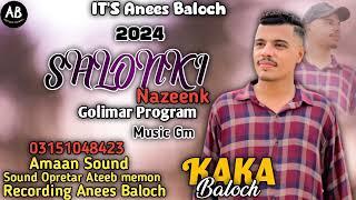 Balochi Fuction song 2024 | Kaka Baloch | Balochi Salonki Nazeenk song | Balochi new wedding song