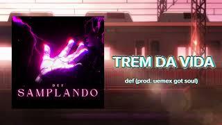 def & hiro - TREM DA VIDA (prod. uemex got soul)