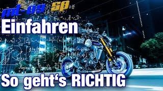 Yamaha MT 09 SP Einfahren | Macht nicht diese Fehler!!!