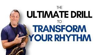 How To IMPROVE YOUR RHYTHM & GROOVE On Sax