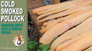 COLD Smoked Pollock - Method used for Cod & Haddock