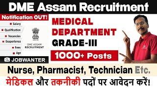 DME Assam Recruitment 2025 | Jobs in Medical & Dental Colleges | Staff Nurse, Technician, and More