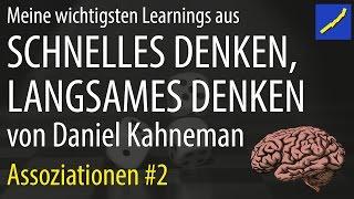 Daniel Kahneman - Schnelles Denken langsames Denken #02 Assoziationen (reziproke Verknüpfungen)