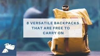 8 Versatile Backpacks That Are Free to Carry On| Airfarewatchdog