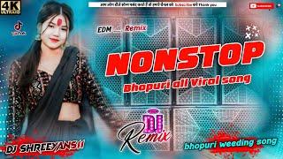 2024 Nonstop dj Song || Bhojpuri weeding dj song || 2024 all Bhojpuri viral song || dj Shreeyans11