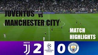 Juventus vs Manchester City 2-0 | 2024 Champions League | Match Highlights