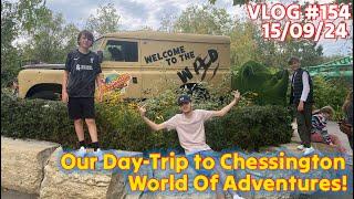 Our Day-Trip to Chessington World Of Adventures! | VLOG #154 | 15/09/24