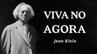 Jean Klein - Viva no Agora