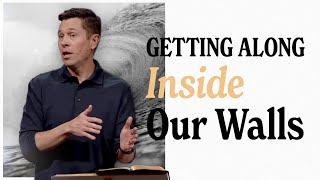 Getting Along Inside Our Walls | In Light of Christ | 11-10-2024