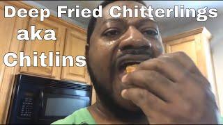 How To Deep Fry Chitterlings AKA Chitlins