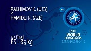 1/2 FS - 85 kg: K. RAKHIMOV (UZB) df. R. HAMIDLI (AZE), 2-1