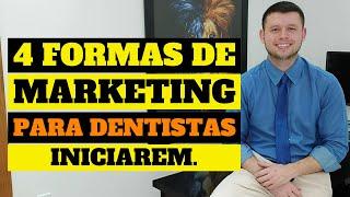 4 FORMAS DE FAZER MARKETING PARA OS DENTISTAS QUE DESEJAM AUMENTAR A QUANTIDADE DE PACIENTES.