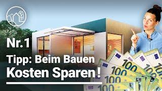 Kosten Sparen beim Hausbau - Baukosten Tipp Nr.1 - Was willst du wirklich?