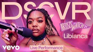 Libianca - People (Live) | Vevo DSCVR Artists To Watch 2024