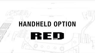 RED TECH | Handheld Option