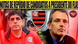 NOTAS DE REPÚDIO DE CANDIDATOS A PRESIDENTE DO FLAMENGO!