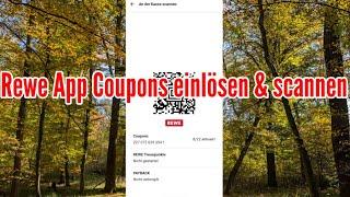 Rewe App Coupons einlösen und scannen Rewe App wie funktioniert Tutorial